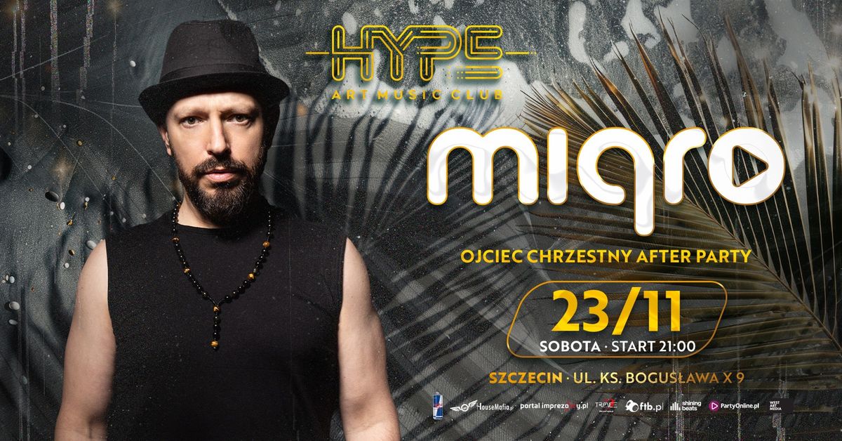 Miqro w Hype Club w Szczecinie!