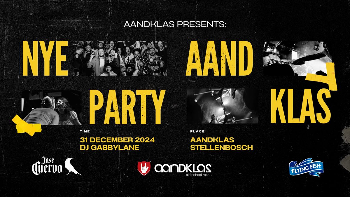 NYE PARTY 2024 at Aandklas Stellenbosch