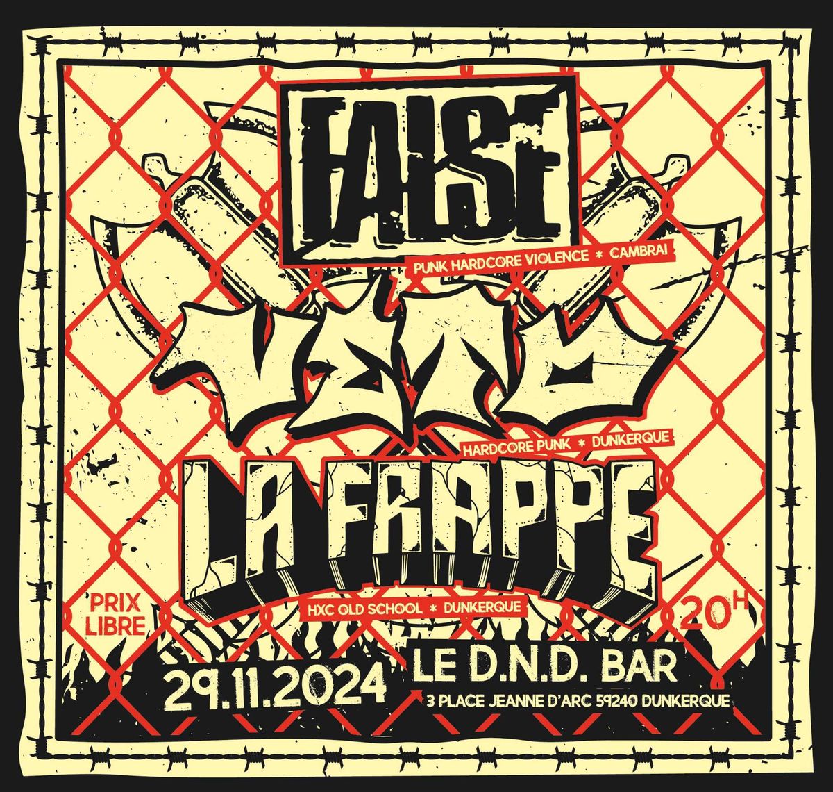 FALSE x VETO x LA FRAPPE - 29 Nov. au DND \/\/ DUNKERQUE