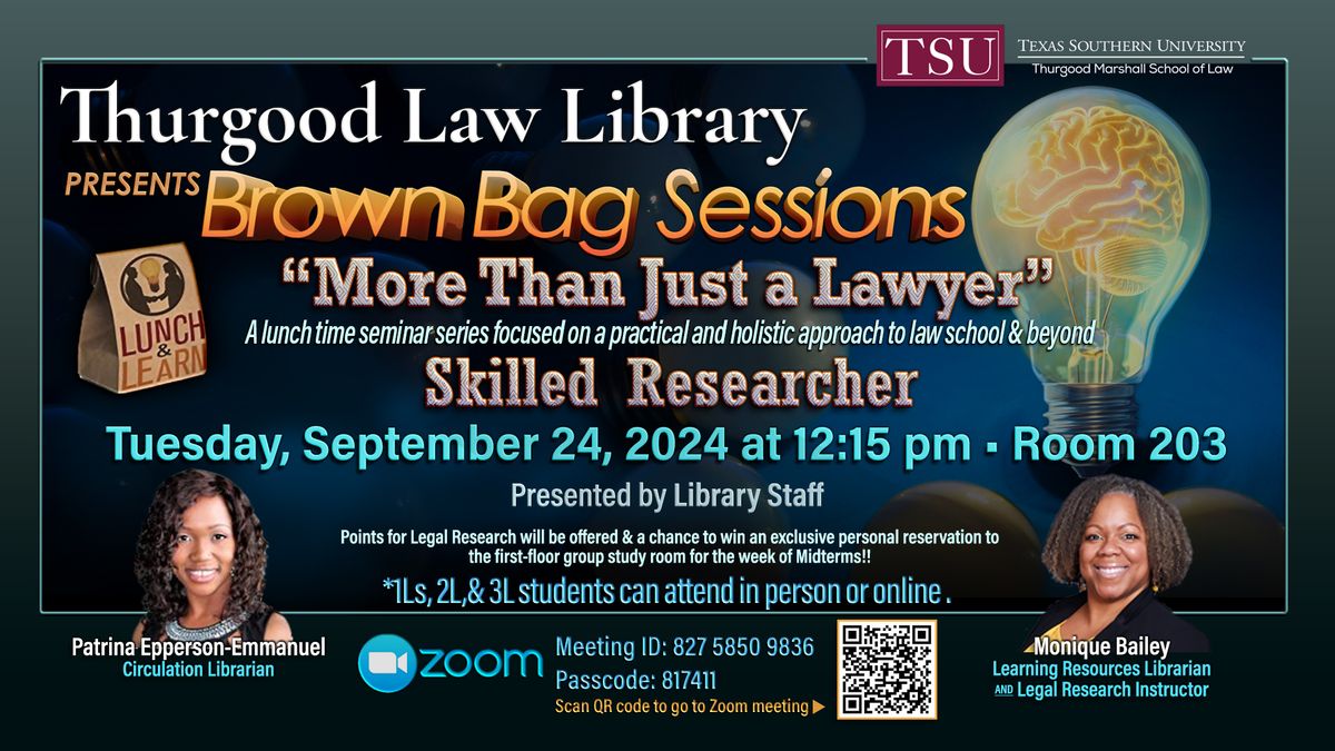 Brown Bag Series "More Than Just a Lawyer": Skilled Researcher