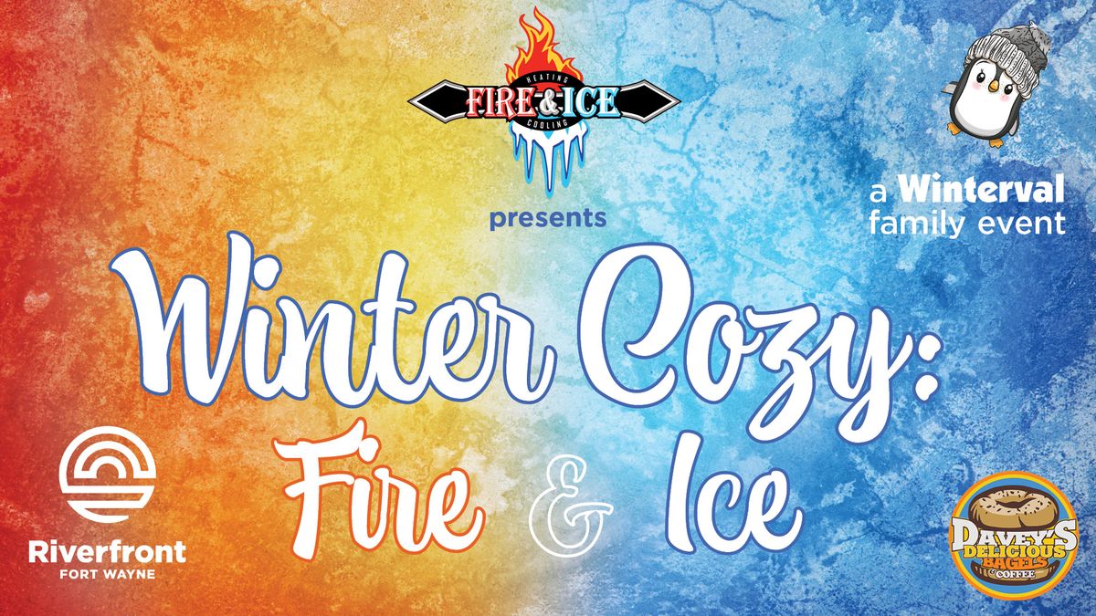 Winter Cozy: Fire and Ice