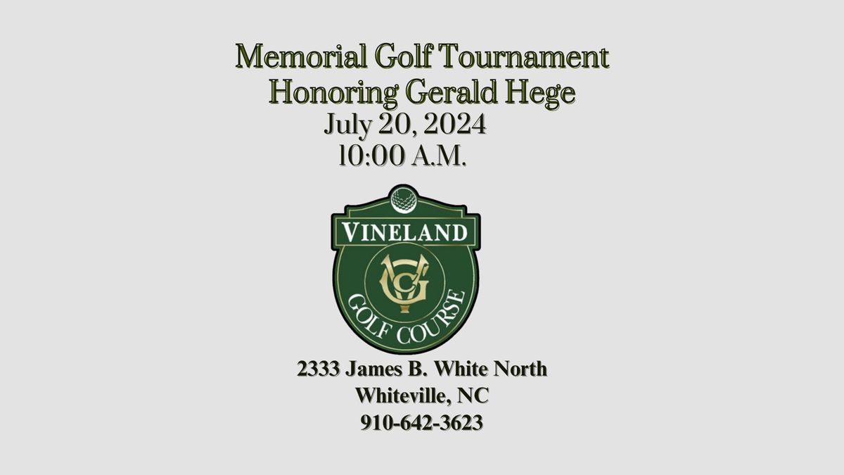 Memorial Golf Tournament Honoring Gerald Hege