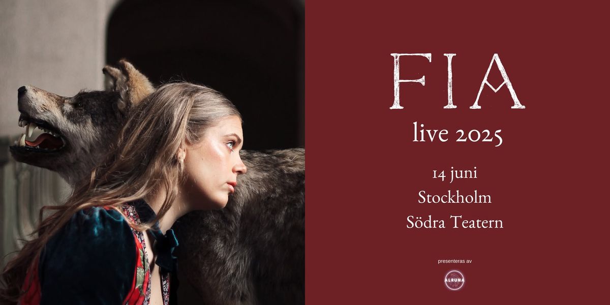 Fia - Live at S\u00f6dra Teatern 