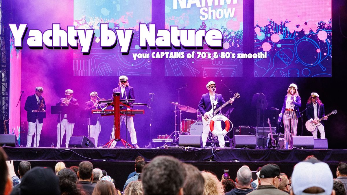 Yachty by Nature @ Hangar OC Fair!