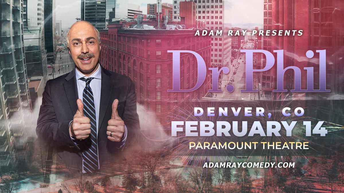 Adam Ray is Dr. Phil Live at Paramount Theatre Denver