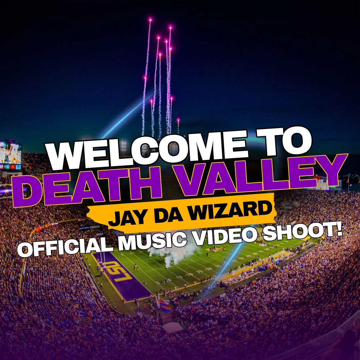 Welcome To Death Valley (LSU Tigers Anthem) Music Video Shoot!