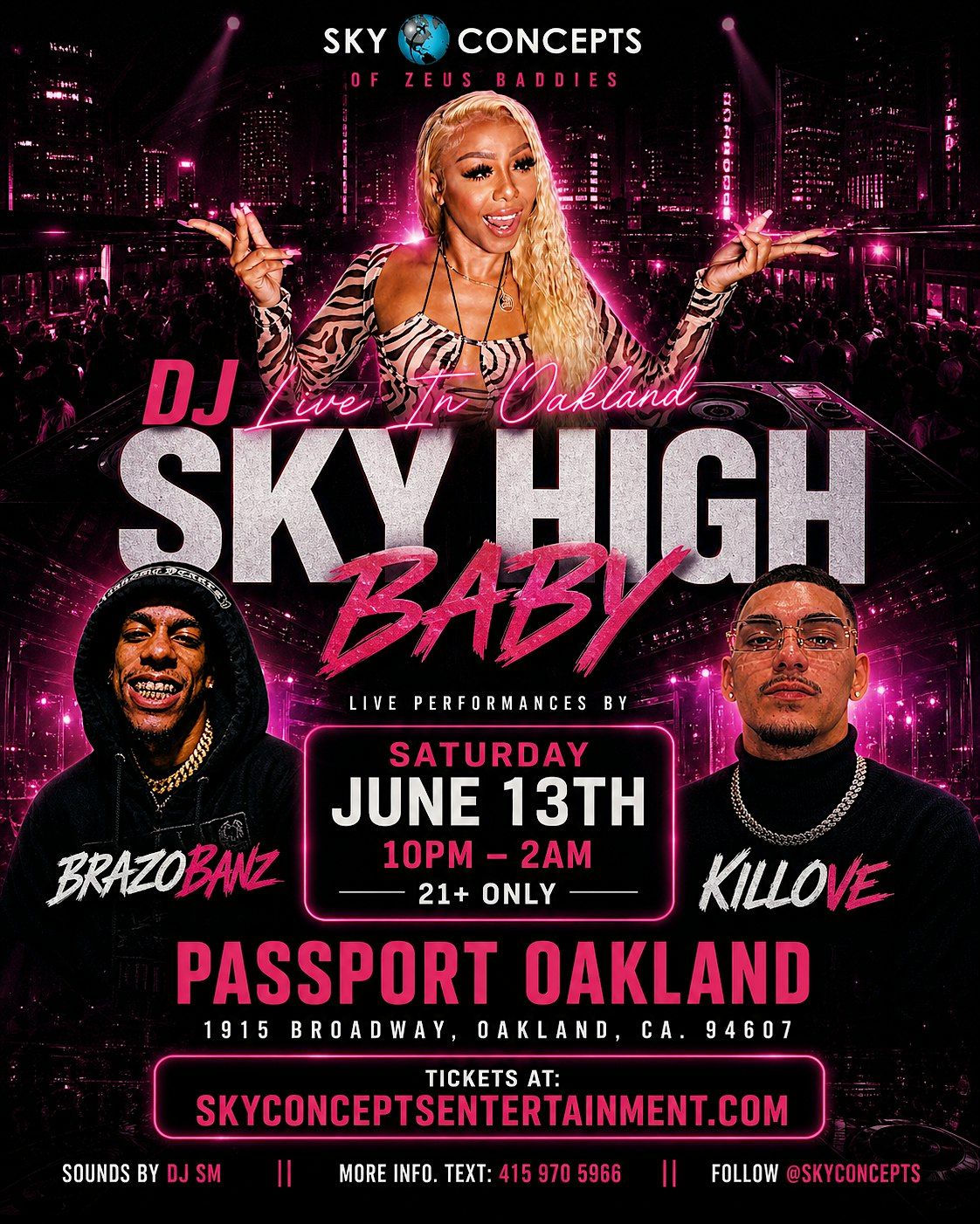 DJ SKY High Baby live in Oakland with BrazoBanz & Killove