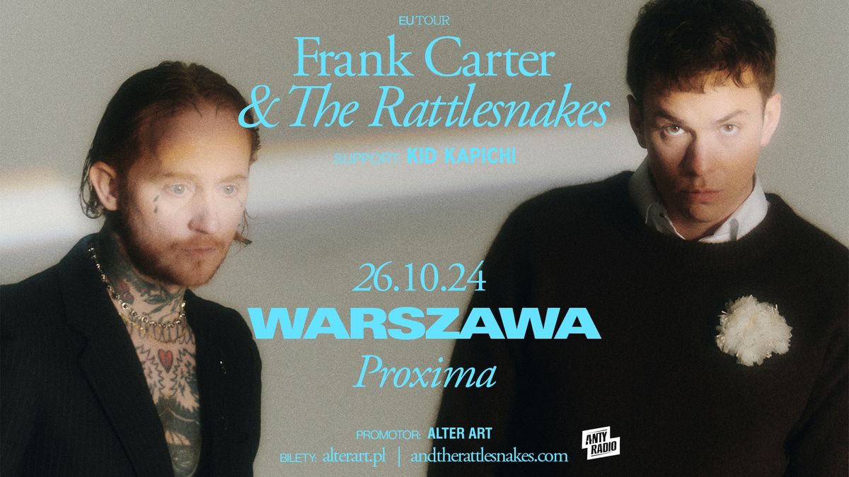 FRANK CARTER & THE RATTLESNAKES | 26.10.2024 | PROXIMA, WARSZAWA