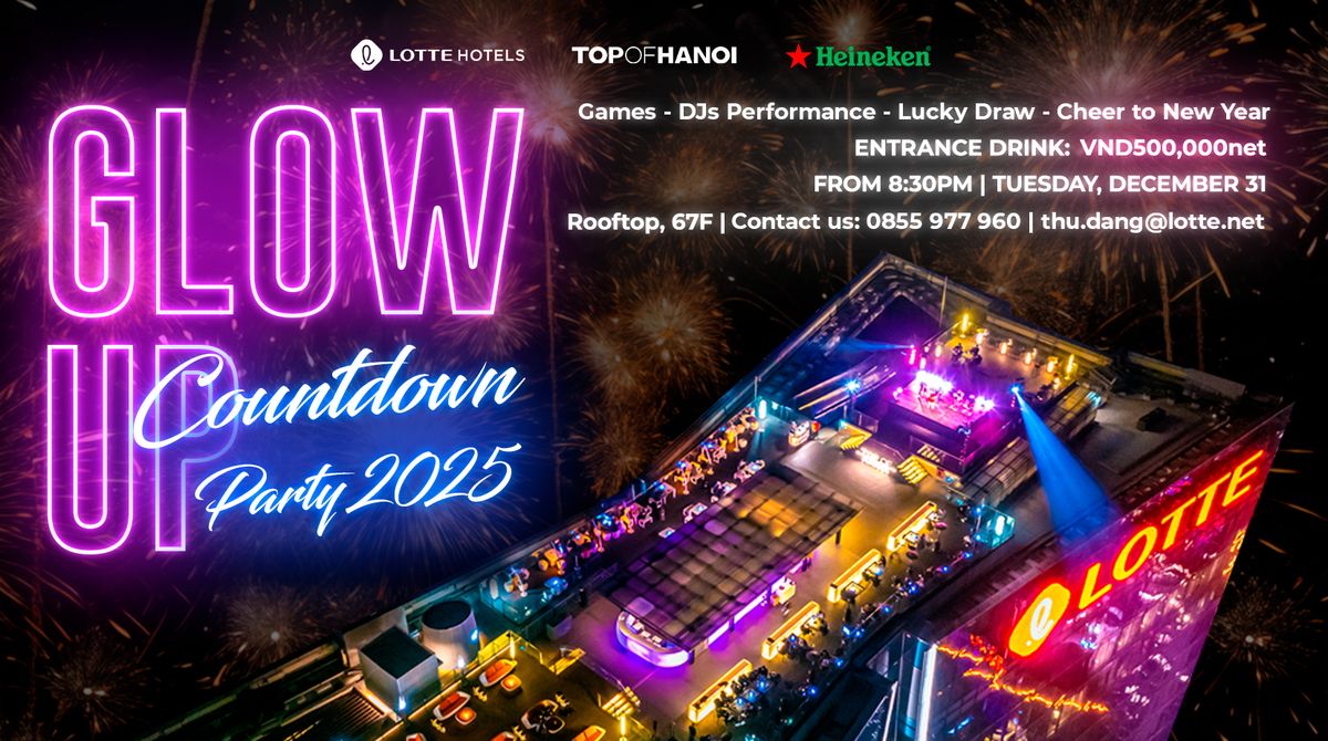 Glow Up Countdown Party 2025 at Top of Hanoi