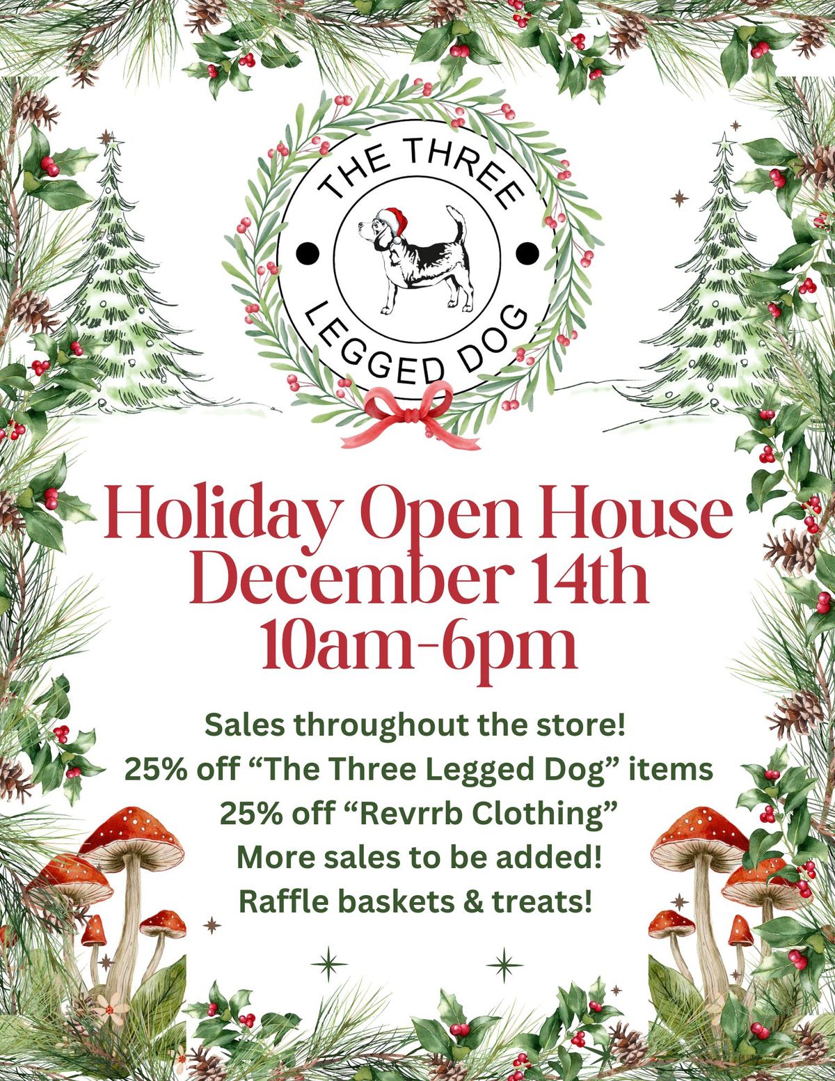 Holiday Open House at The Three Legged Dog