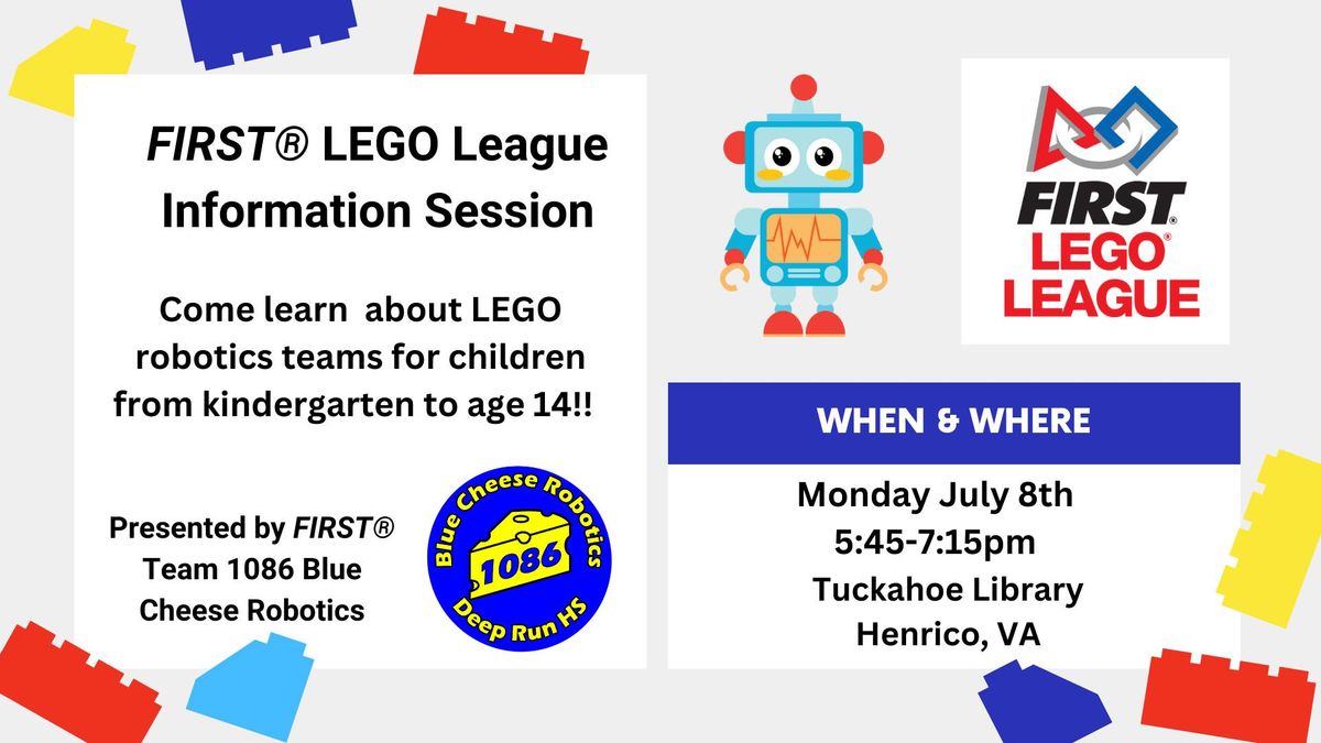 FIRST LEGO League Robotics Information Session