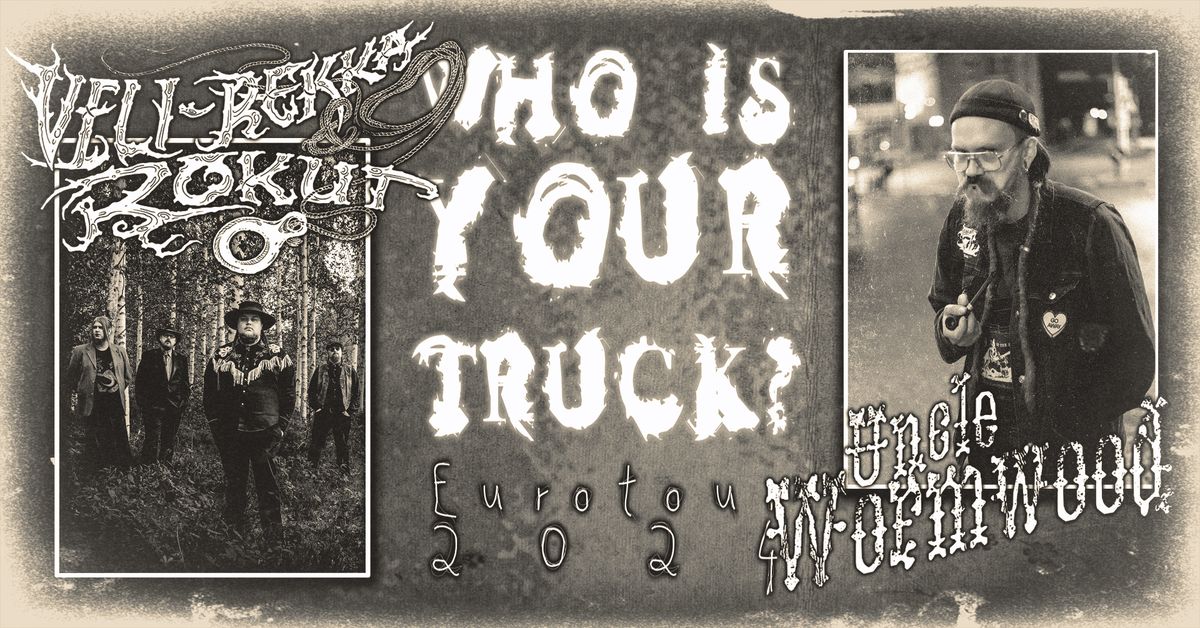 "Who's Your Truck" Veli-Rekka & Rokut + Uncle Wormwood at Larrys!