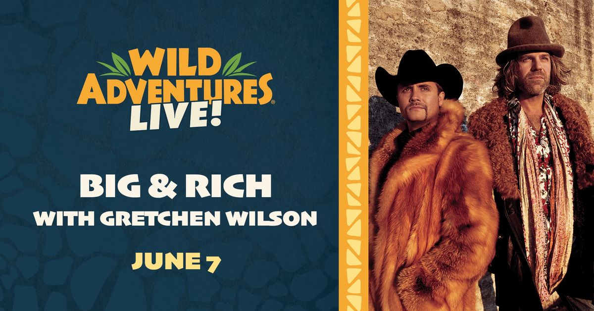 Big & Rich with Gretchen Wilson LIVE!