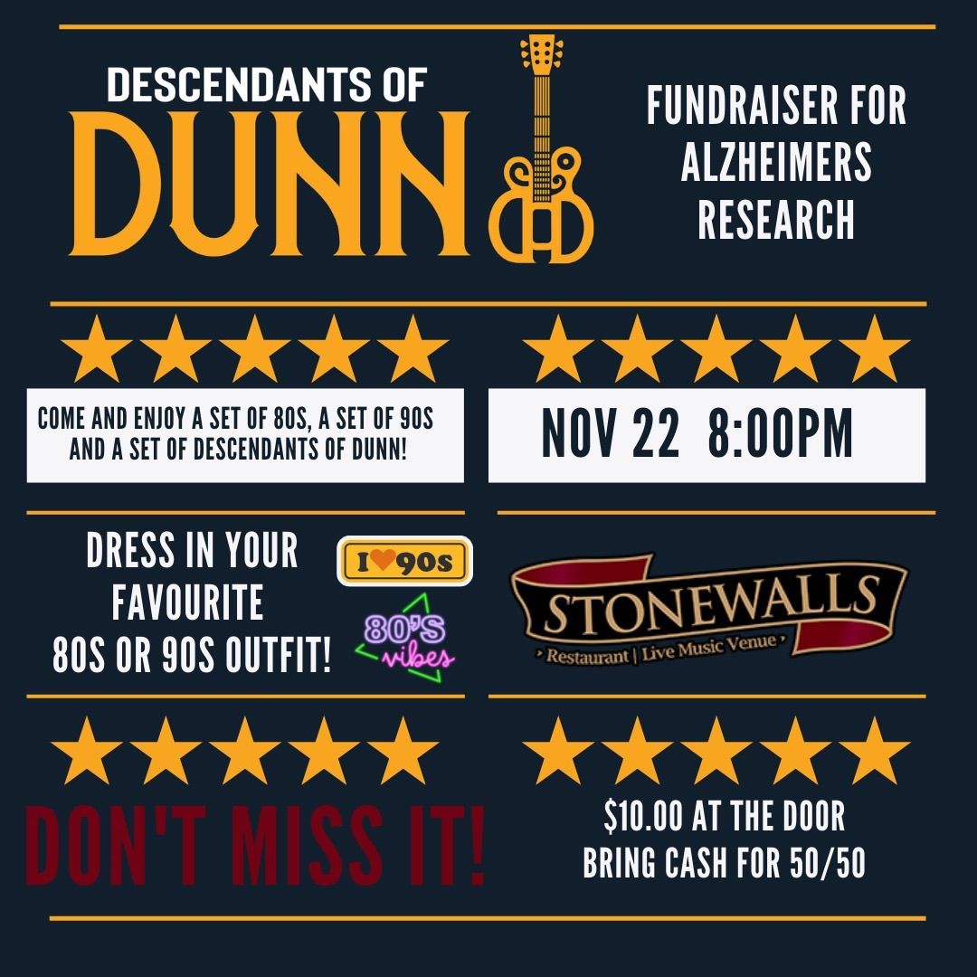 Descendants of Dunn - 80's & 90's Fundraiser for Alzheimers Research