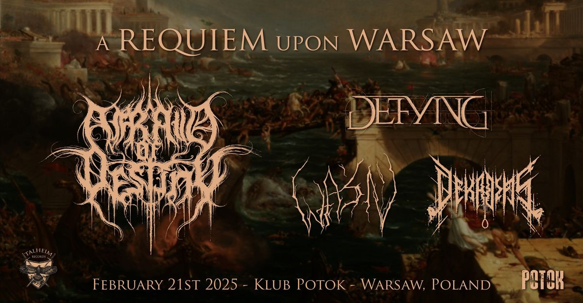 A REQUIEM UPON WARSAW | Afraid of Destiny (IT) + Defying (PL) + Wa\u015b\u0144 (PL) + Dekadens (PL)