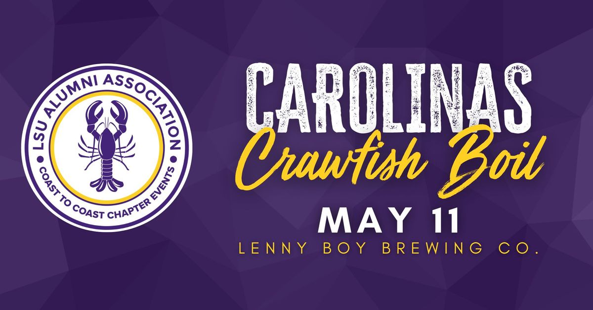 LSU Carolinas Annual Charity Crawfish Boil