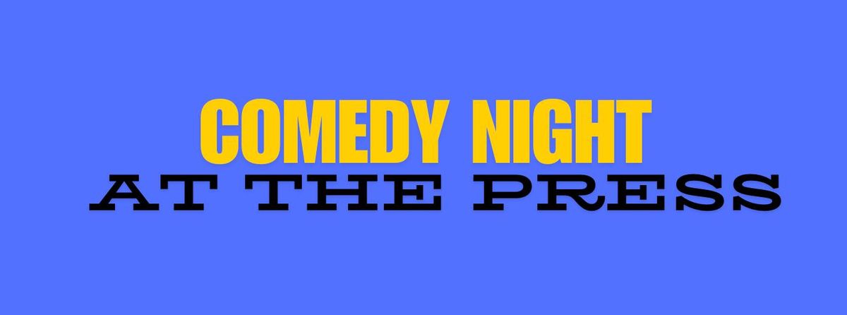 Comedy Night at The Press