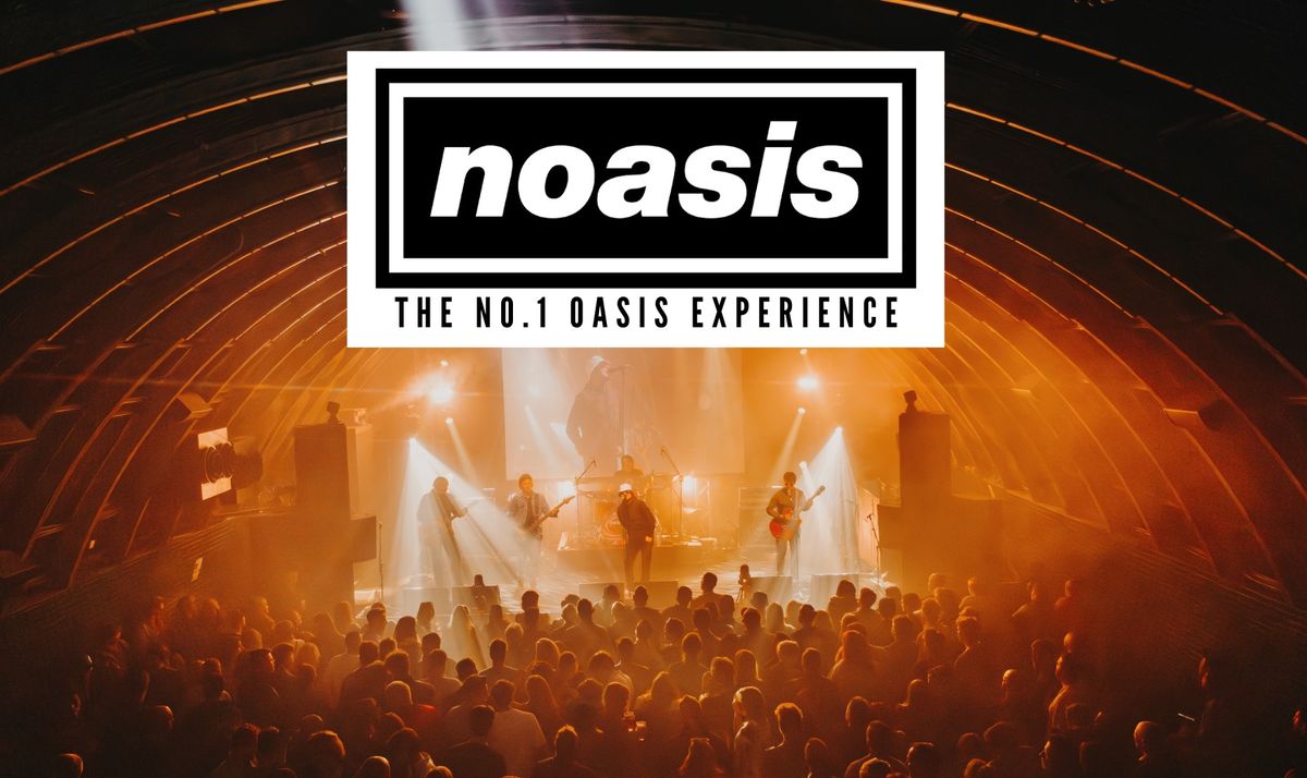NOASIS - No.1 OASIS EXPERIENCE