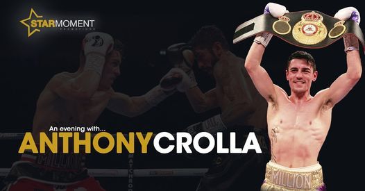 An Evening with Anthony "Million Dollar" Crolla