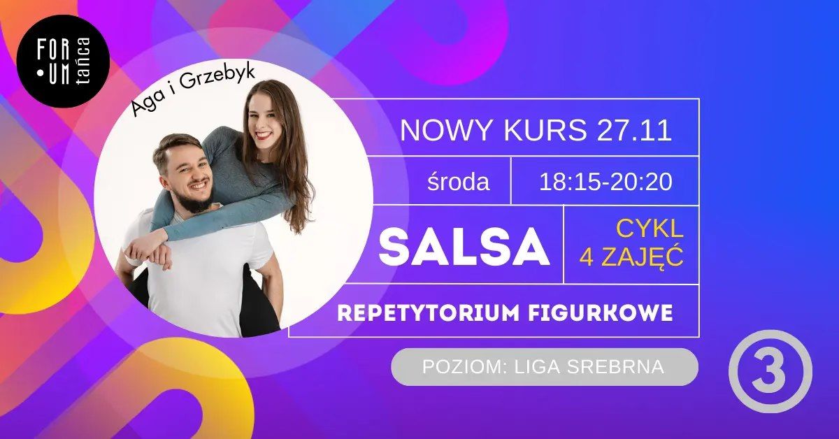 SALSA w Forum Ta\u0144ca! - REPETYTORIUM FIGURKOWE - LIGA SREBRNA - cykl 4 zaj\u0119\u0107