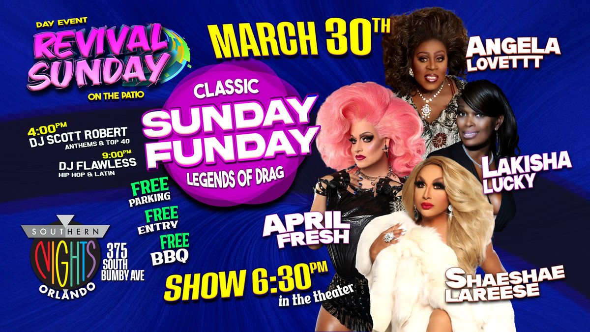 Legends Of Drag Sunday Funday Show