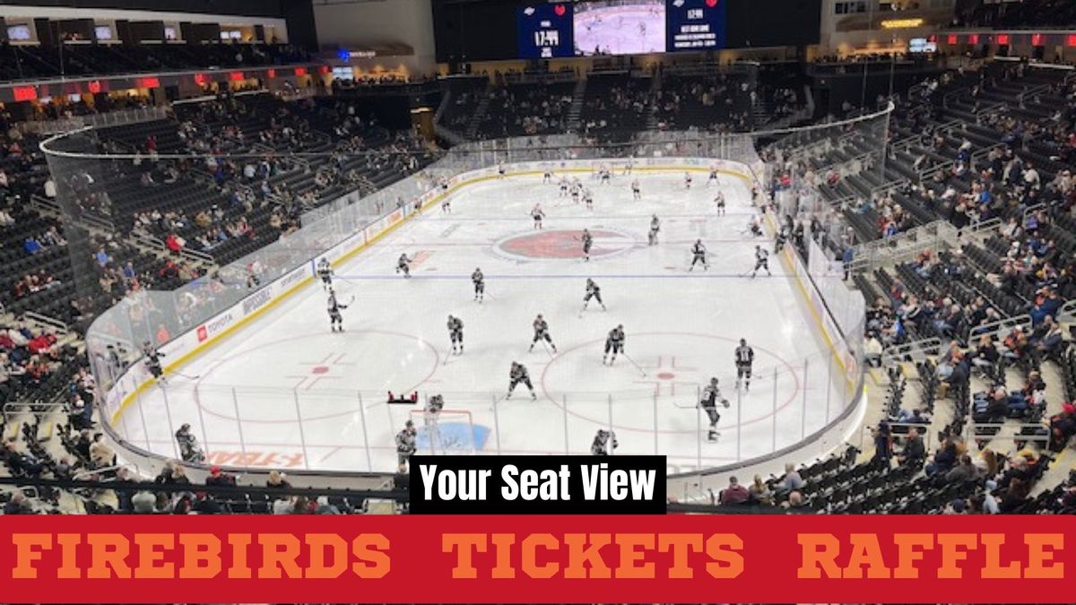 Firebirds Tickets Raffle Wednesday