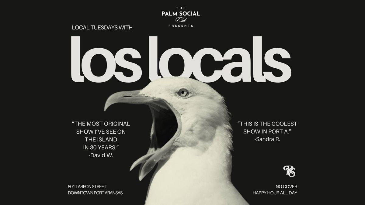 Social Club Tuesdays with Los Locals