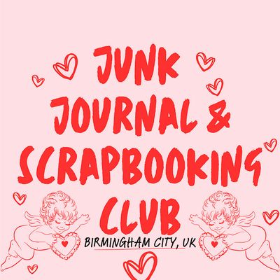 Junk Journal & Scrapbooking Birmingham