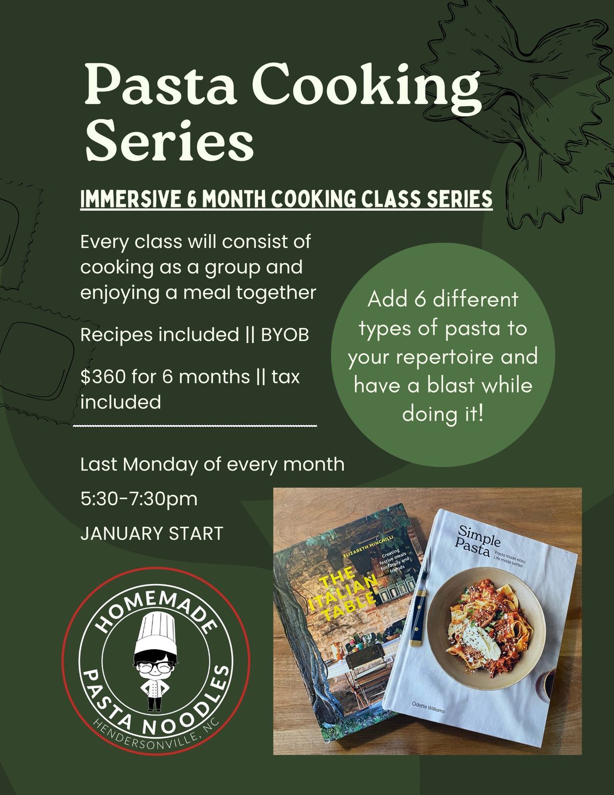 Six Month Pasta Cooking Series