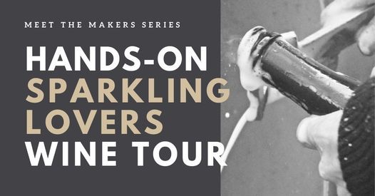 Make your Own: SPARKLING Workshop & Wine Tour