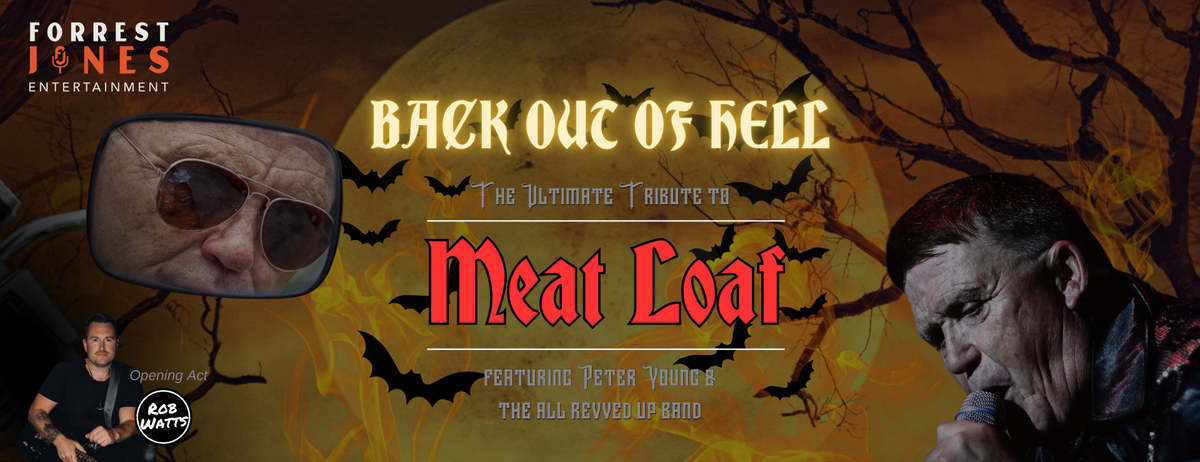 Back Out of Hell - Meat Loaf Tribute