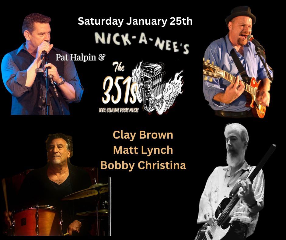 Pat Halpin & the 351s at Nick A Nees