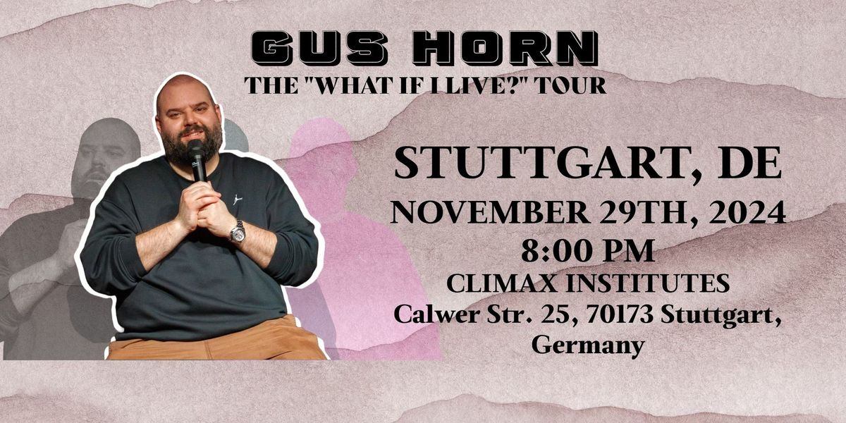 WHAT IF I LIVE? English Stand Up Comedy by Gus Horn 