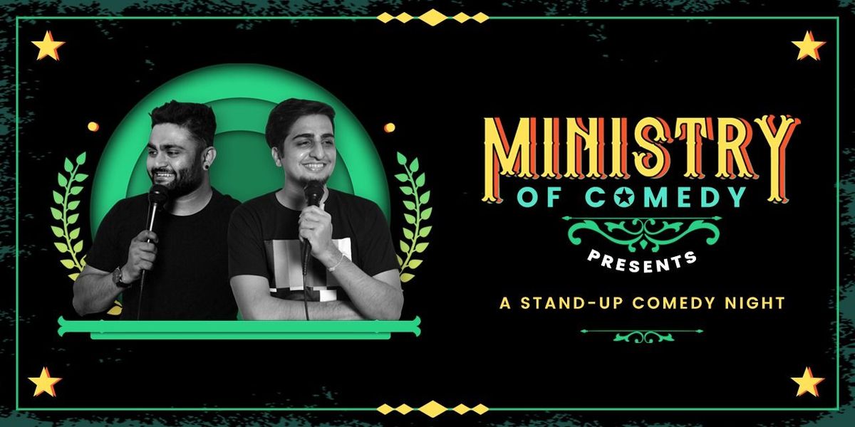 Ministry of Comedy Presents! (Koramangala)