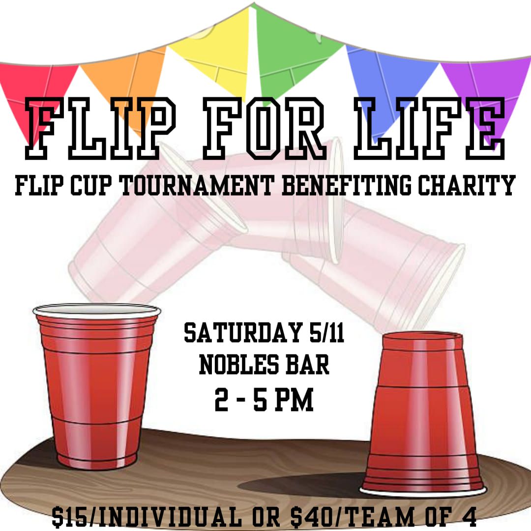 Flip For Life - Flip Cup Tournament Benefitting Charity