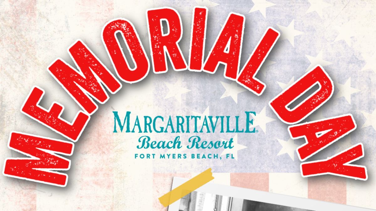 Memorial Day Party at Margaritaville Beach Resort Fort Myers Beach