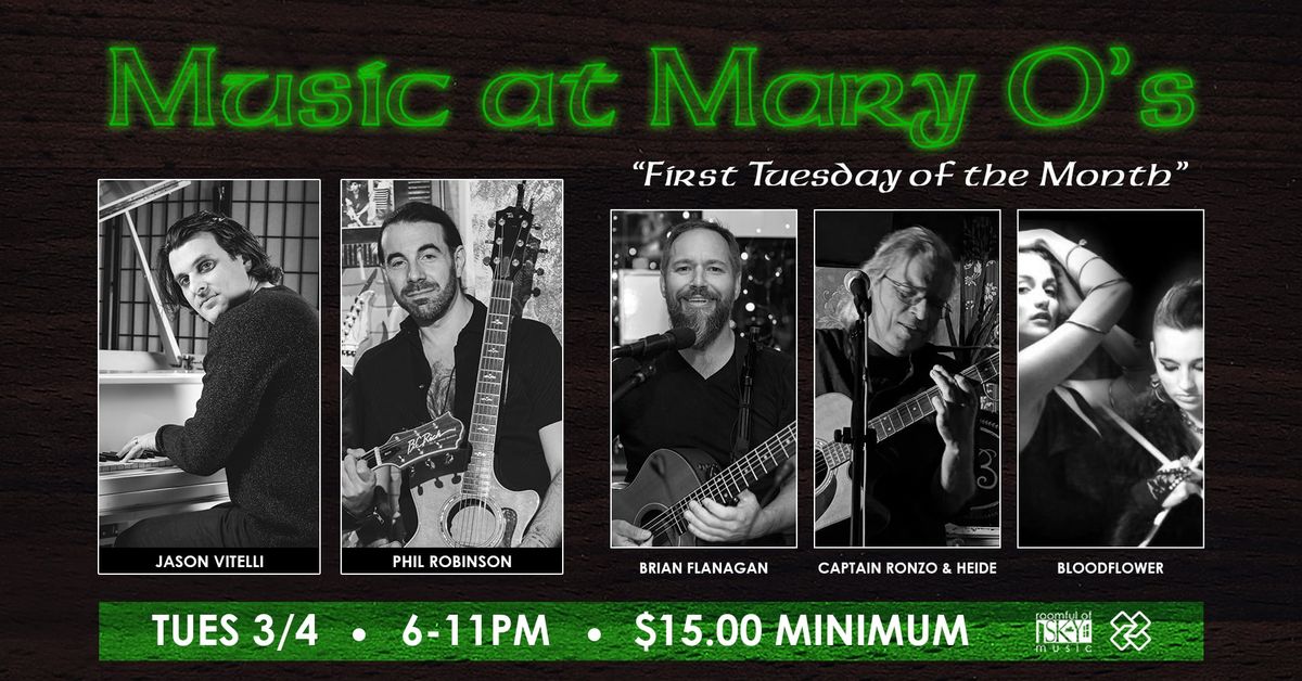 Music at Mary O's (5 Acts, feat. Bloodflower, Captain Ronzo & Heide, and Brian Flanagan)