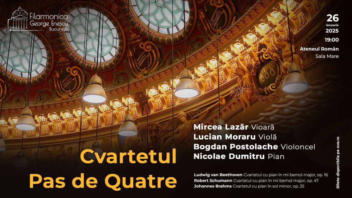 Recital: Cvartetul "Pas de Quatre"