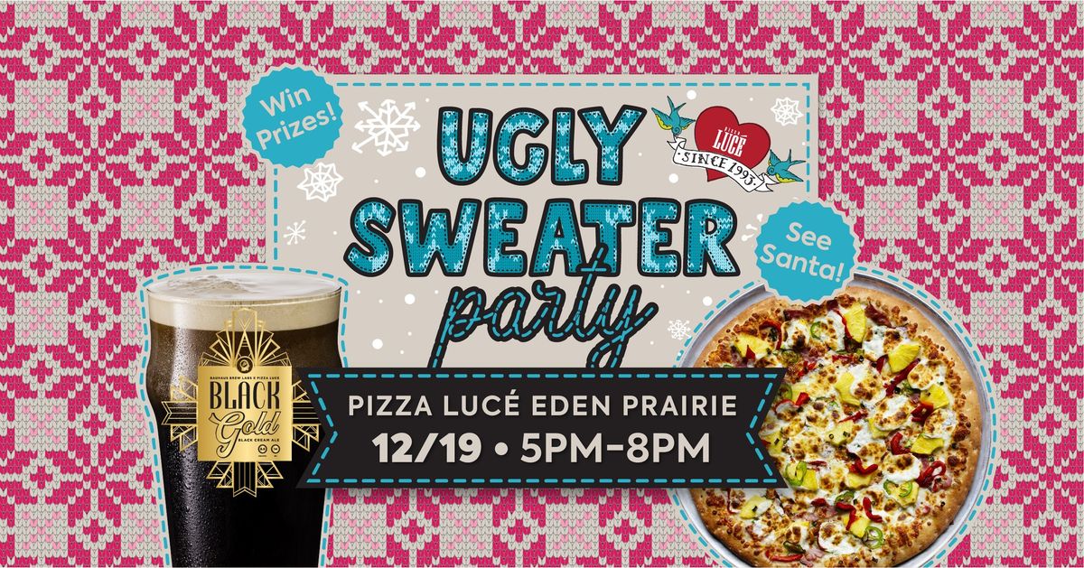 Ugly Sweater Party at Pizza Luc\u00e9 Eden Prairie