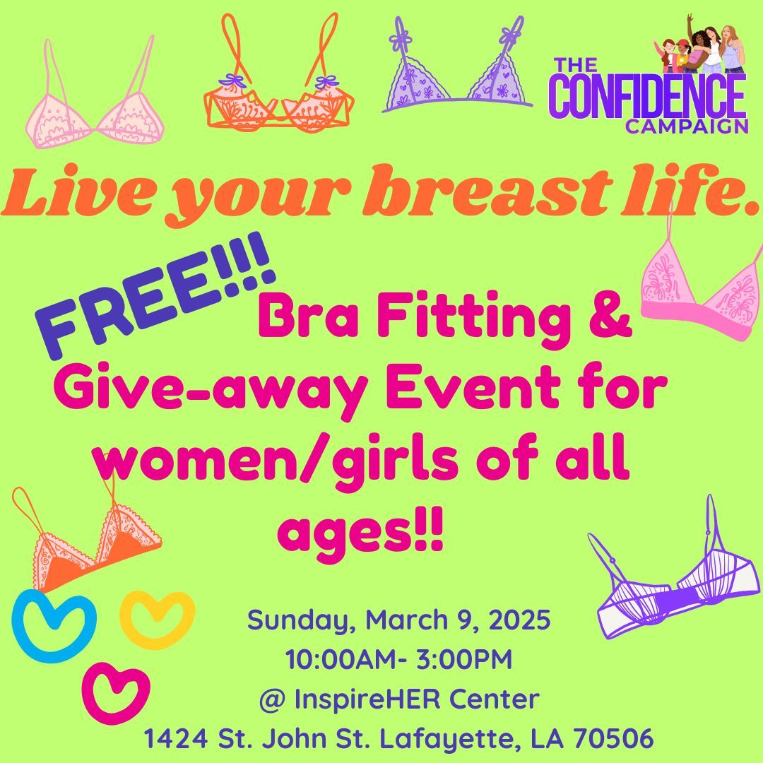 Live your Breast Life!! FREE Bra fitting & Give-away Event for Women\/Girls of All Ages!