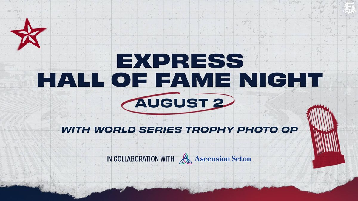 August 2: Express Hall of Fame Night