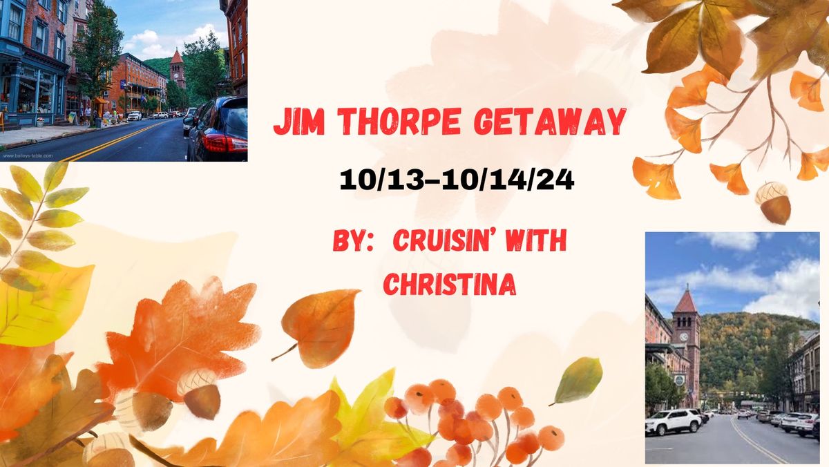 Jim Thorpe Fall Getaway 