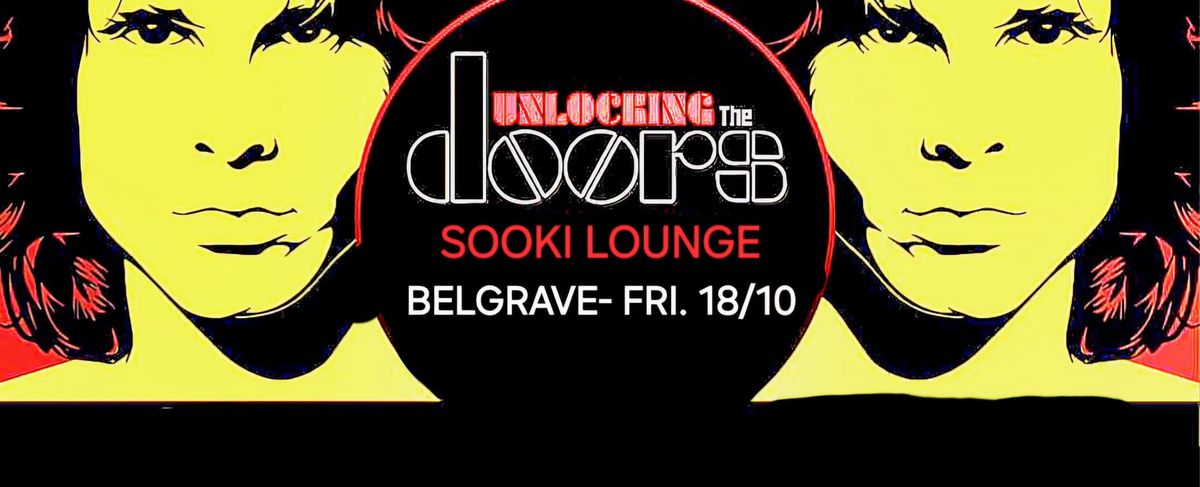 Unlocking the Doors at the Sooki Lounge, Belgrave