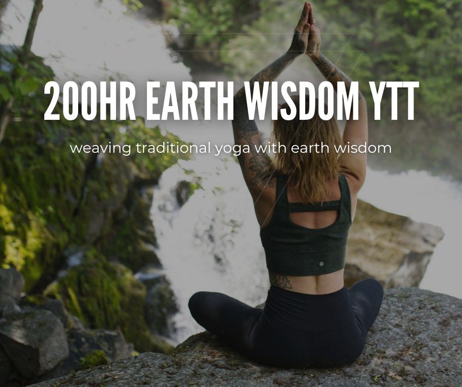 200hr Earth Wisdom YTT Hybrid | Nelson, BC