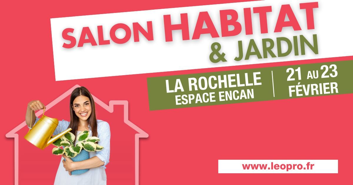 Salon Habitat & Jardin La Rochelle