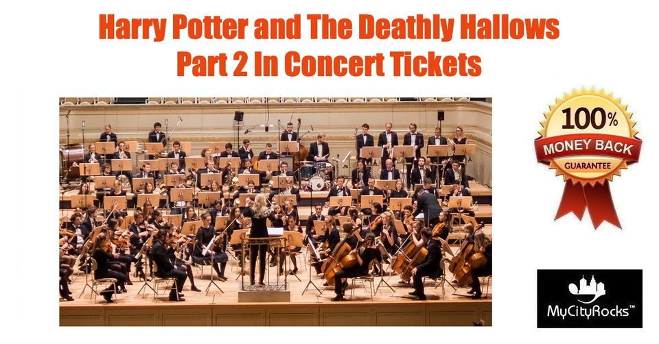 Harry Potter and The Deathly Hallows Part 2 In Concert Tickets Houston TX Jones Hall Performing Arts