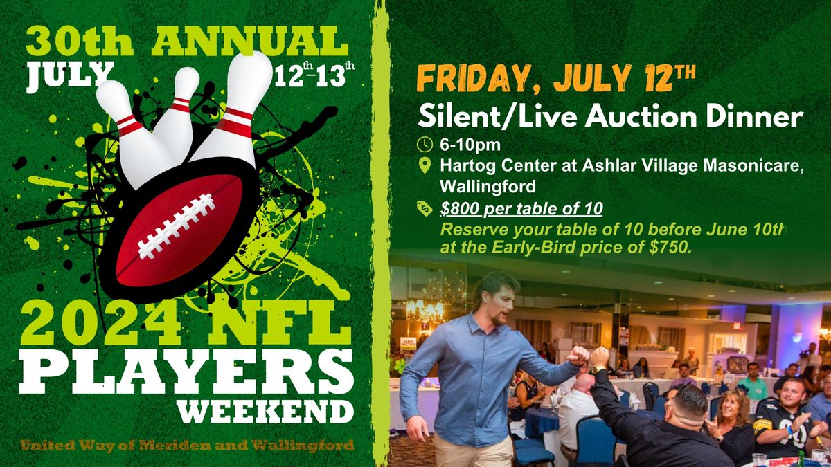 2024 NFL Players' Weekend- Silent\/Live Auction Dinner!!!\ud83c\udfc8\ud83c\udf89