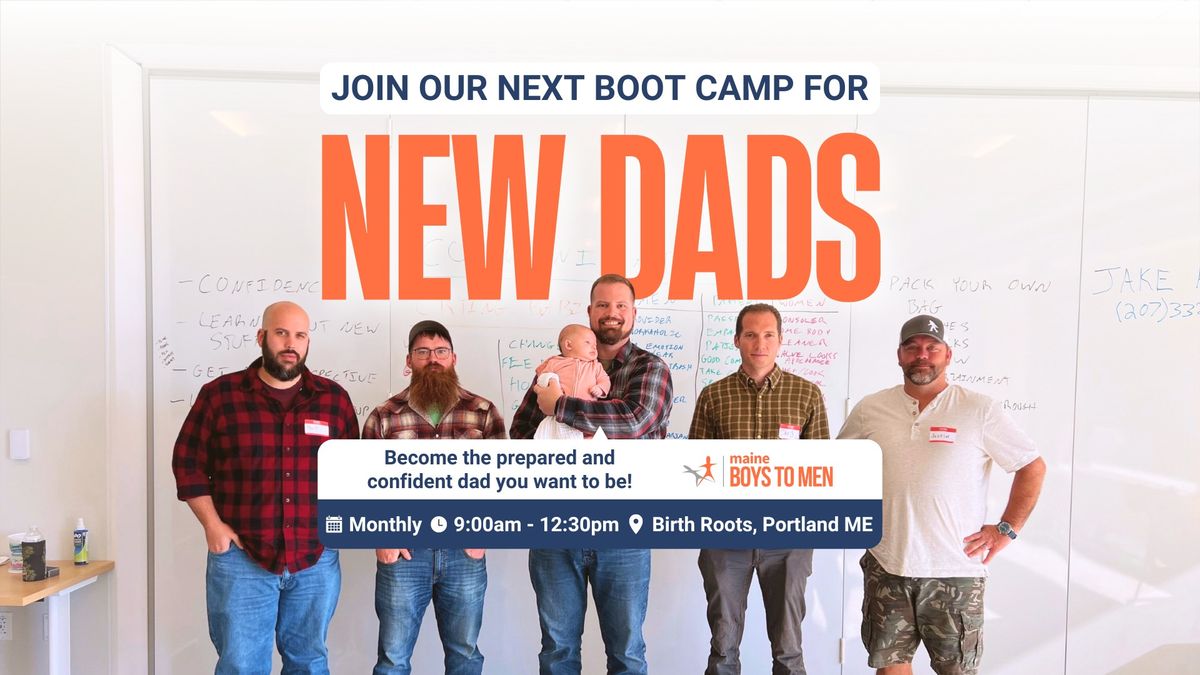 Boot Camp for New Dads - monthly 