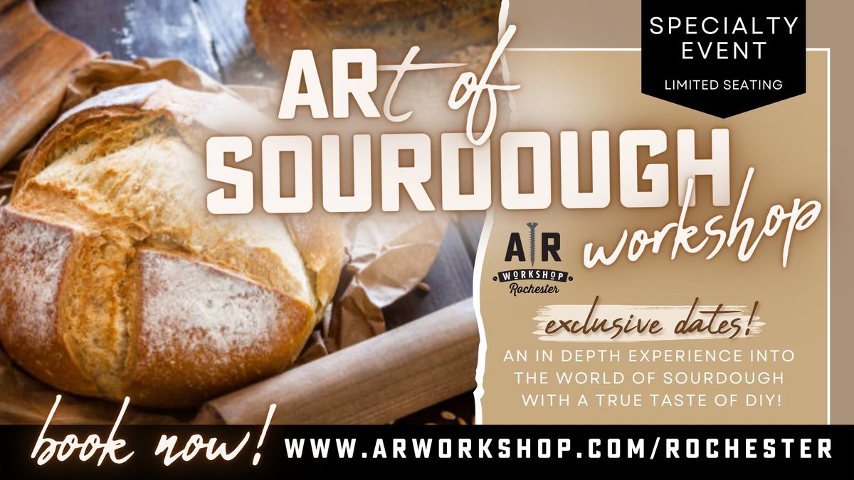 The ARt of Sourdough- Specialty Workshop