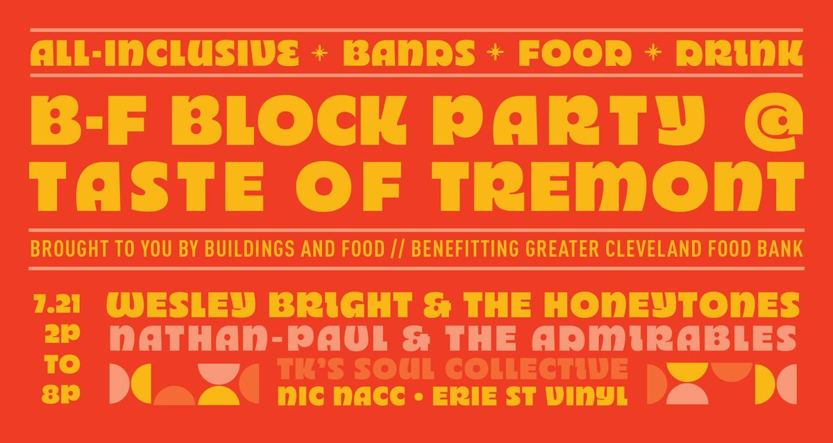 B-F BLOCK PARTY BENEFITING GREATER CLEVELAND FOOD BANK